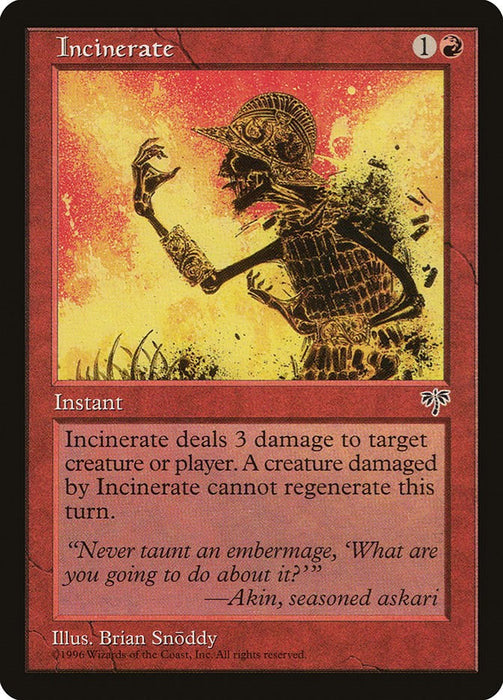 Incinerate [MIR - N/A]