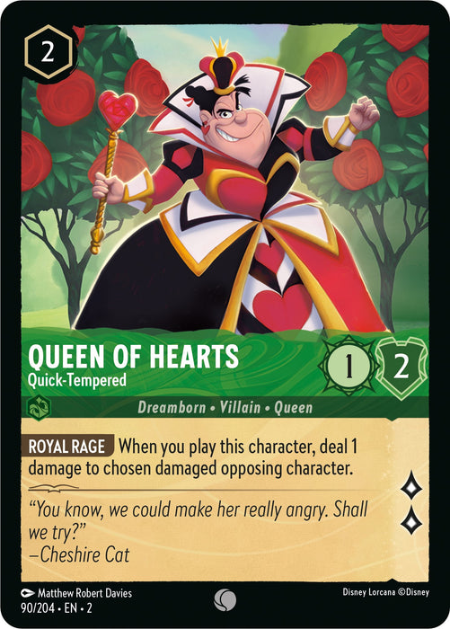Queen of Hearts - Quick-Tempered [2 - 090]