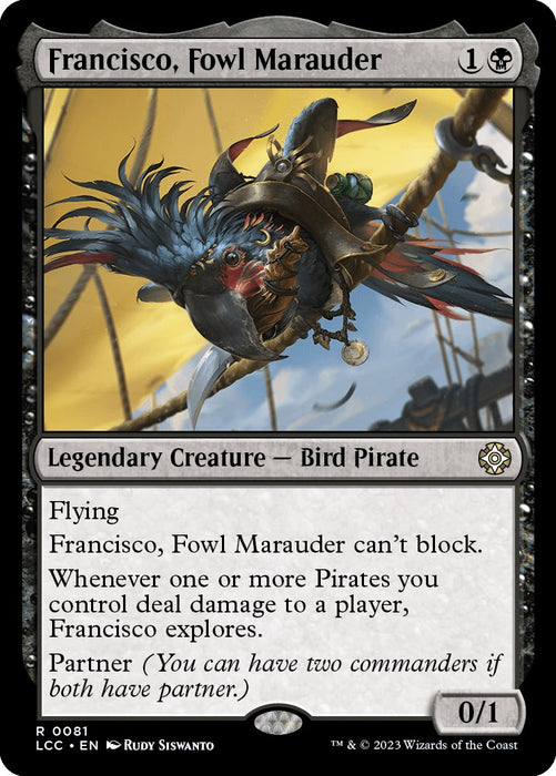 Francisco, Fowl Marauder [LCC - 81]
