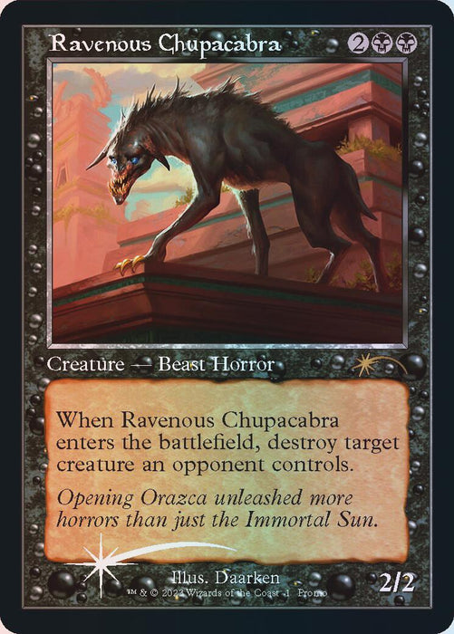 Ravenous Chupacabra (Retro Frame) [OHP - 1]