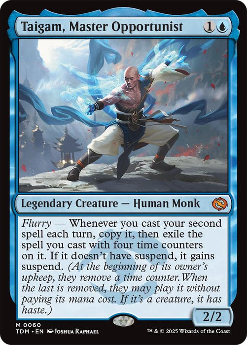 Taigam, Master Opportunist [TDM - 60]