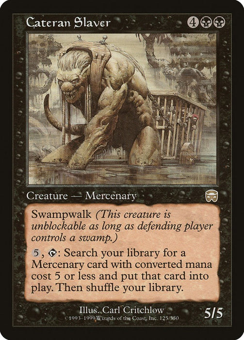 Cateran Slaver [MMQ - 125]