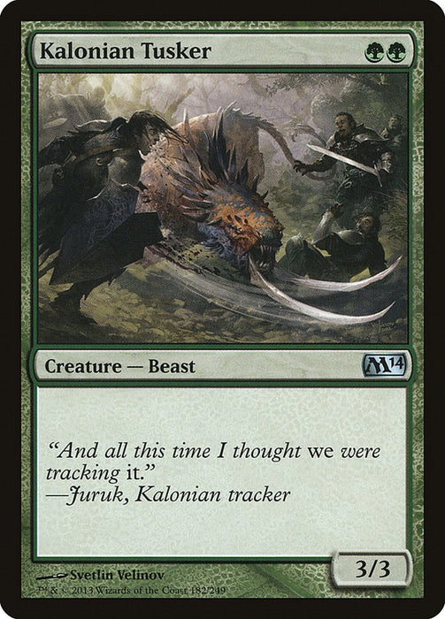 Kalonian Tusker [M14 - 182]