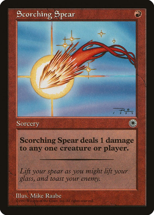 Scorching Spear [POR - N/A]