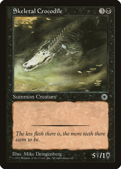 Skeletal Crocodile [POR - N/A]