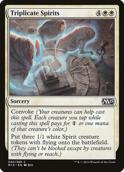 Triplicate Spirits [M15 - 40]