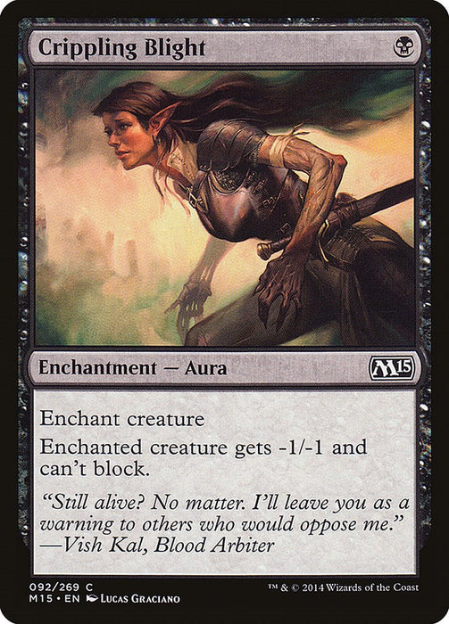 Crippling Blight [M15 - 92]