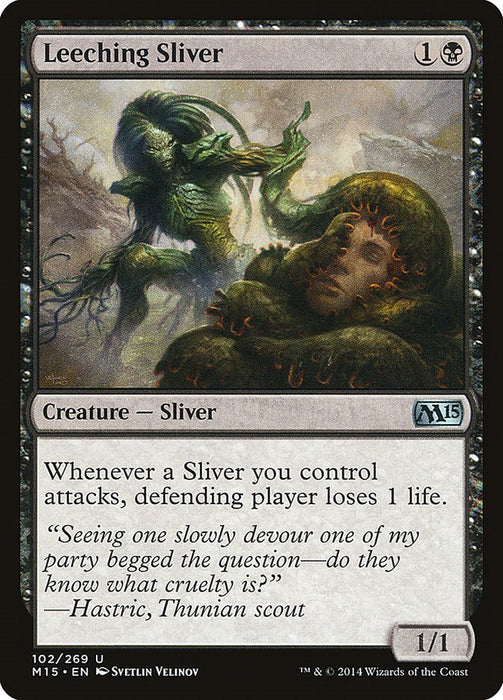 Leeching Sliver [M15 - 102]
