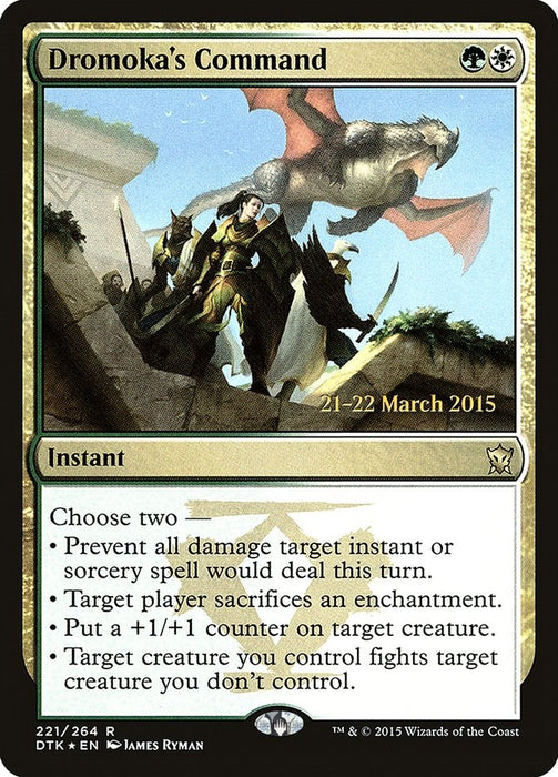 Dromoka's Command [PRE - 221]