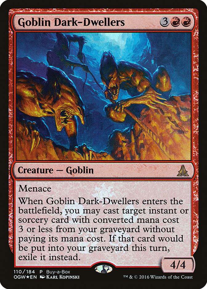 Goblin Dark-Dwellers (Buy-A-Box) [Oath of the Gatewatch Promos] | Yard's Games Ltd