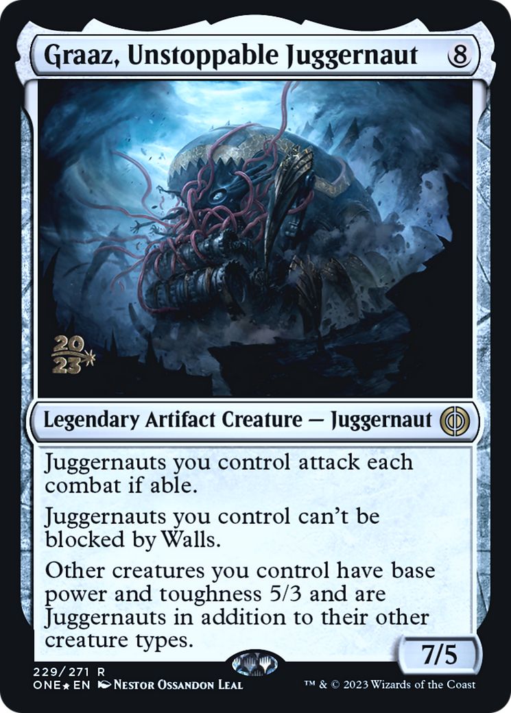 Graaz, Unstoppable Juggernaut [Phyrexia: All Will Be One Prerelease Promos] | Yard's Games Ltd