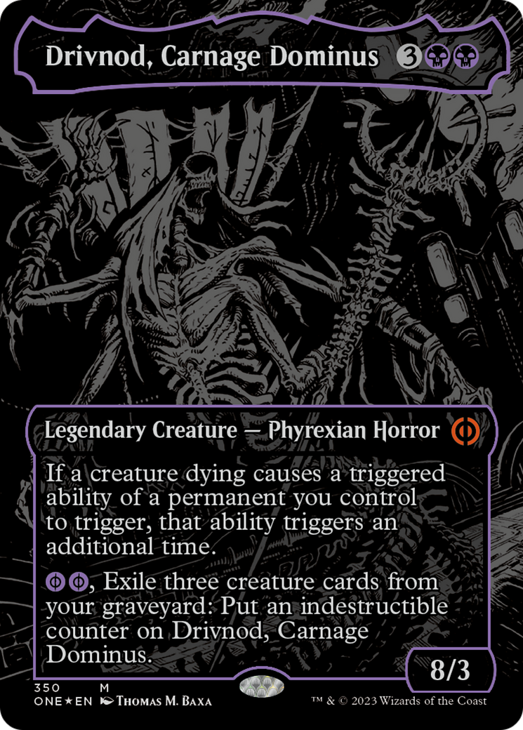 Drivnod, Carnage Dominus (Oil Slick Raised Foil) [Phyrexia: All Will Be One] | Yard's Games Ltd