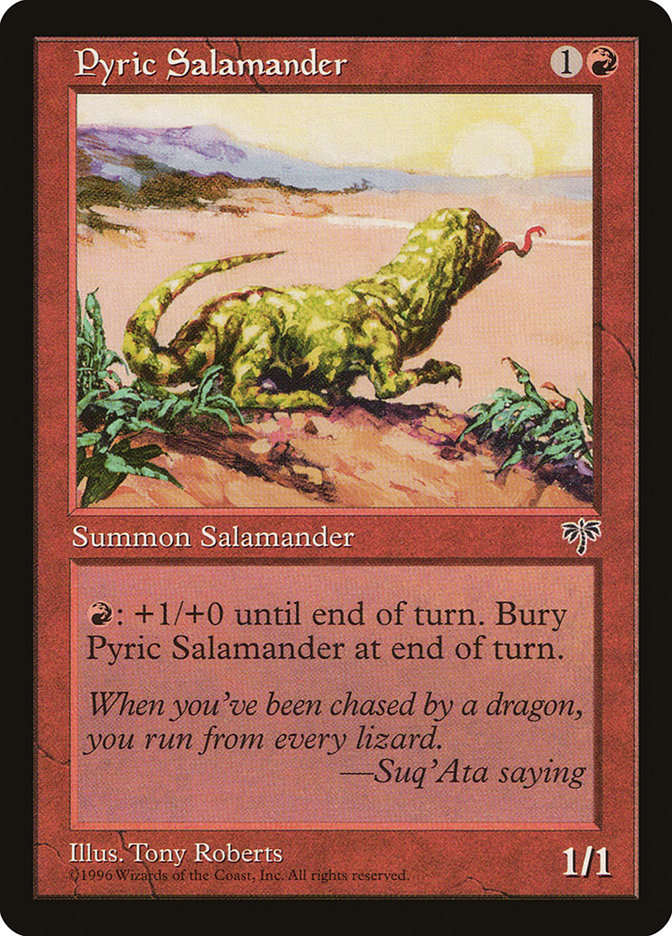 Pyric Salamander [Mirage] | Yard's Games Ltd
