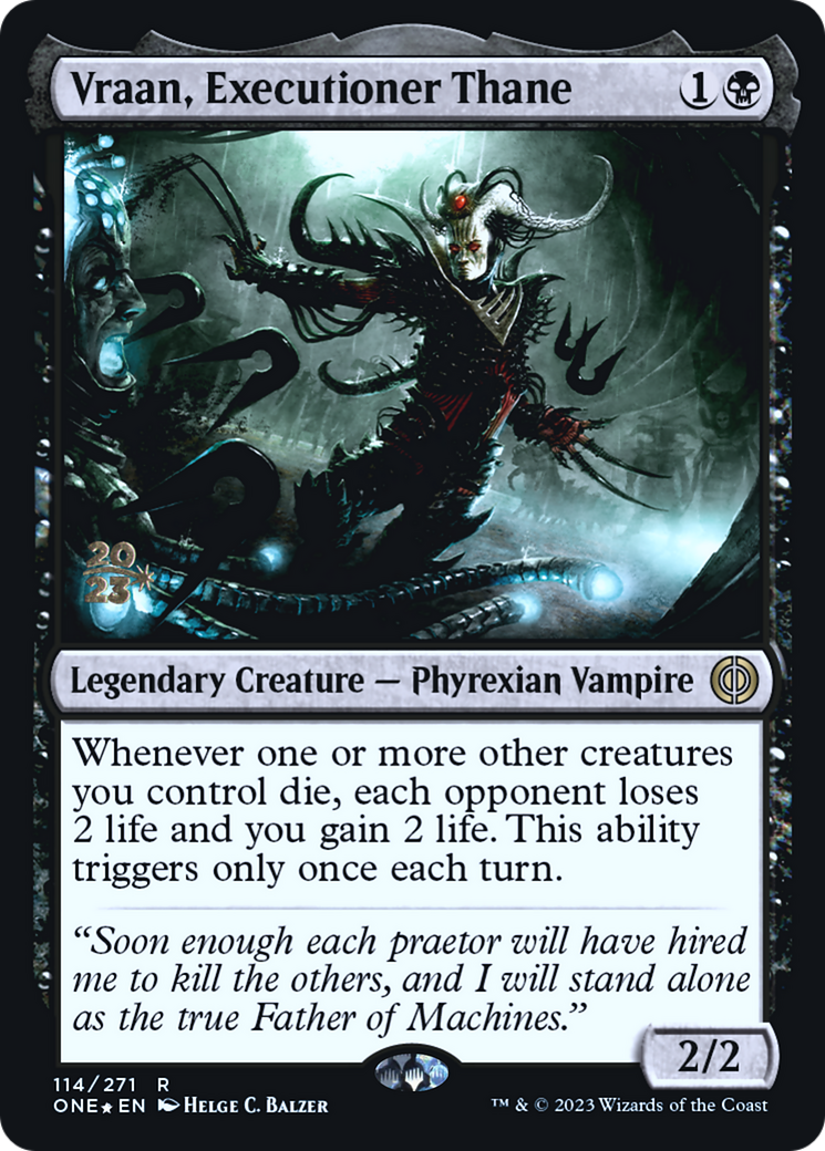 Vraan, Executioner Thane [Phyrexia: All Will Be One Prerelease Promos] | Yard's Games Ltd