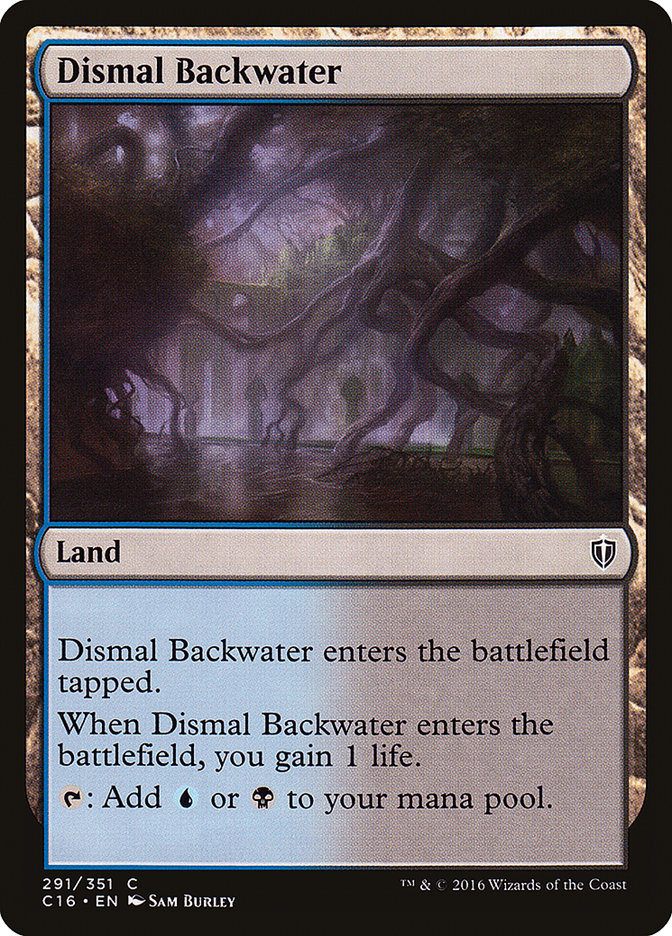 Dismal Backwater [Commander 2016] | Yard's Games Ltd