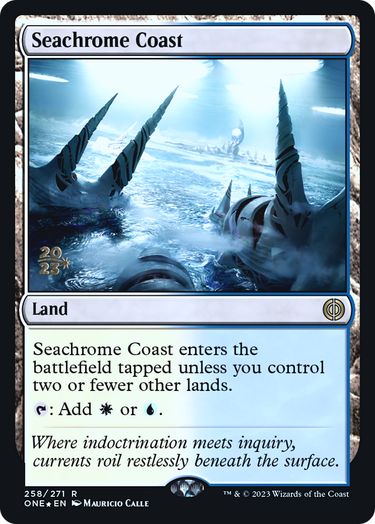 Seachrome Coast [Phyrexia: All Will Be One Prerelease Promos] | Yard's Games Ltd