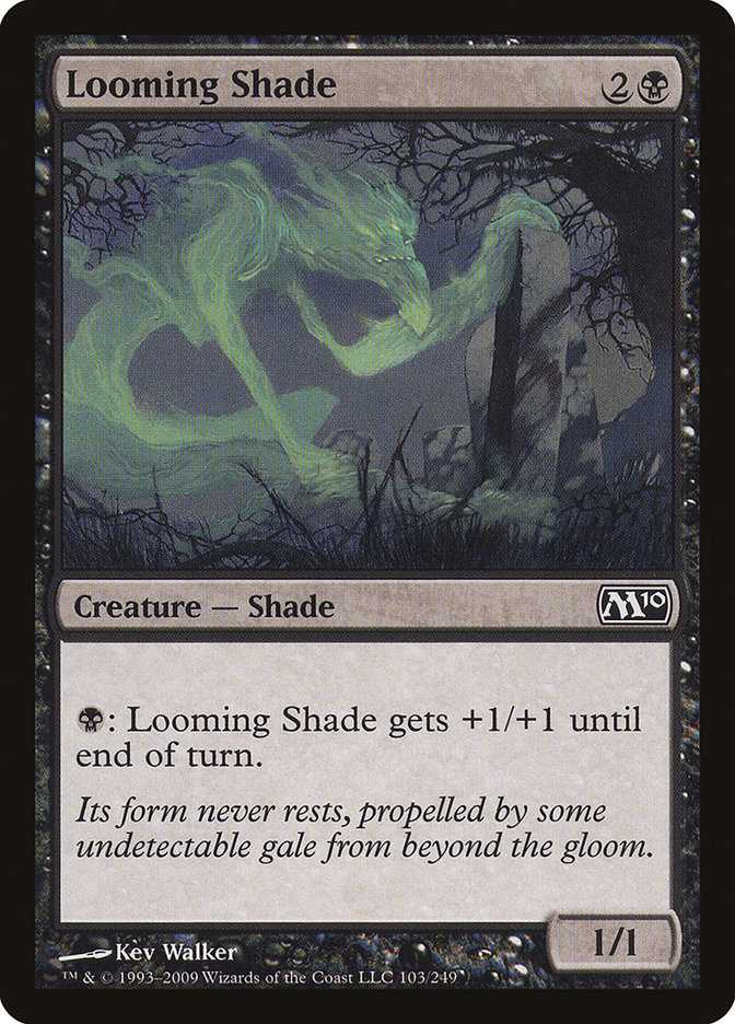 Looming Shade [Magic 2010] | Yard's Games Ltd