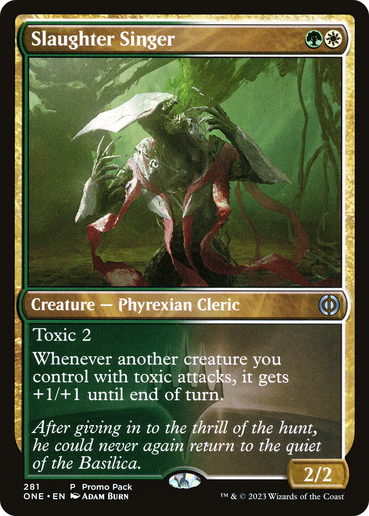 Slaughter Singer (Promo Pack) [Phyrexia: All Will Be One Promos] | Yard's Games Ltd
