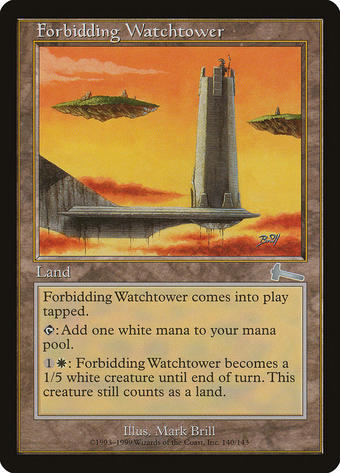 Forbidding Watchtower [Urza's Legacy] | Yard's Games Ltd