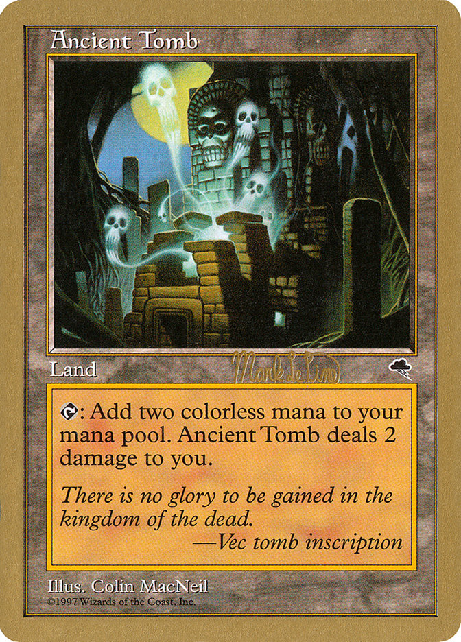 Ancient Tomb (Mark Le Pine) [World Championship Decks 1999] | Yard's Games Ltd