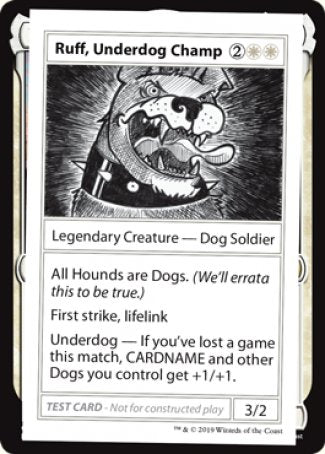 Ruff, Underdog Champ (2021 Edition) [Mystery Booster Playtest Cards] | Yard's Games Ltd