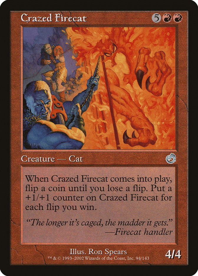 Crazed Firecat [Torment] | Yard's Games Ltd