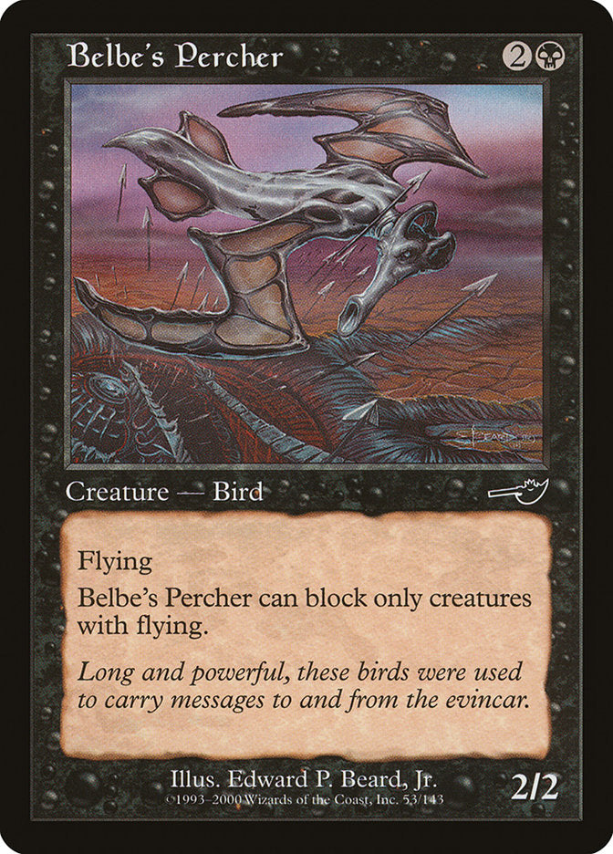 Belbe's Percher [Nemesis] | Yard's Games Ltd